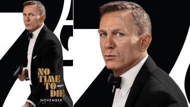 No Time to Die: Daniel Craig's Last Turn as James Bond Gets a New Poster Plus an Update on the New Trailer