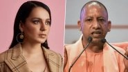 Hathras Gangrape Case: Kangana Ranaut Expresses &lsquo;Immense Faith&rsquo; in UP CM Yogi Adityanath, Wants Rapists to Be Shot Dead