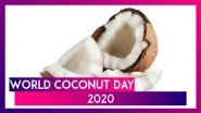 World Coconut Day 2020: Here Are Five Reasons to Have This Fruit