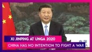 Xi Jinping At UNGA 2020: Chinese President Says China Has No Intention To Fight A War, Hot Or Cold With Any Country