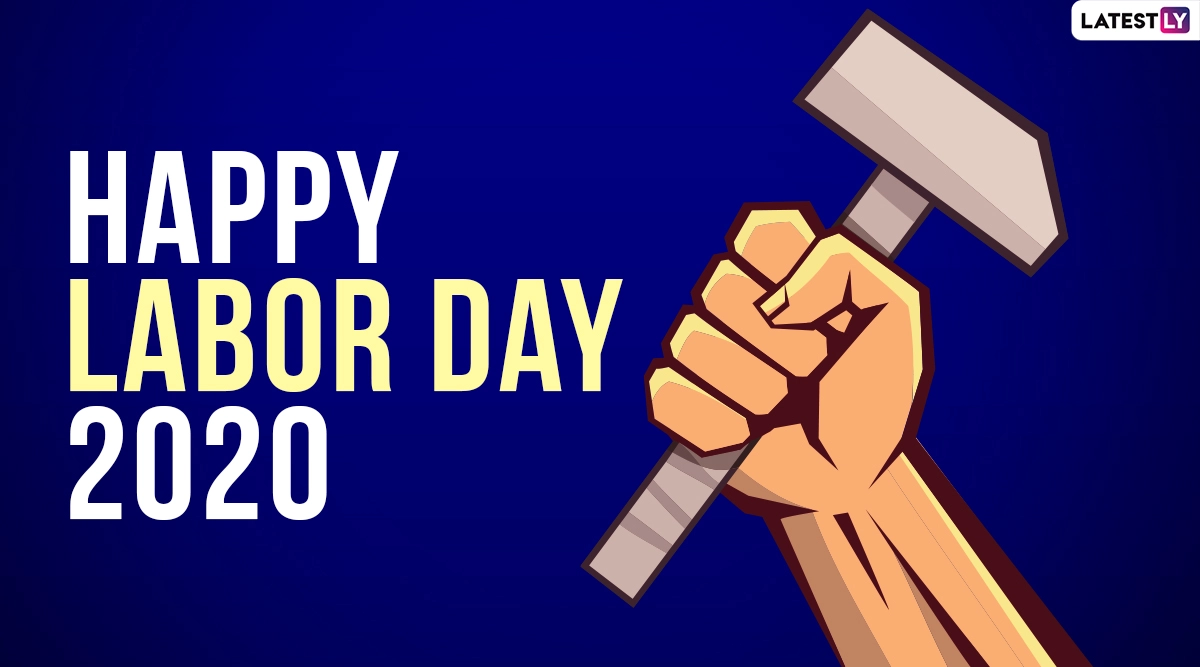 Happy Labor Day 2020 Images, Wishes and HD Wallpapers Quotes