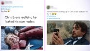 Chris Evans Accidentally Leaks His Nude Photo, So Definitely, Twitterati Had to Share Funny Memes and Jokes While Respecting Captain America&rsquo;s Privacy!