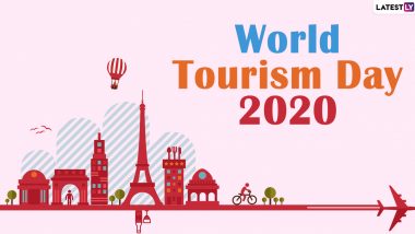 World Tourism Day 2020 Quotes and HD Images: Best Travel and Tourism Sayings That Are Perfect for Your Throwback Instagram Captions Amid the Pandemic