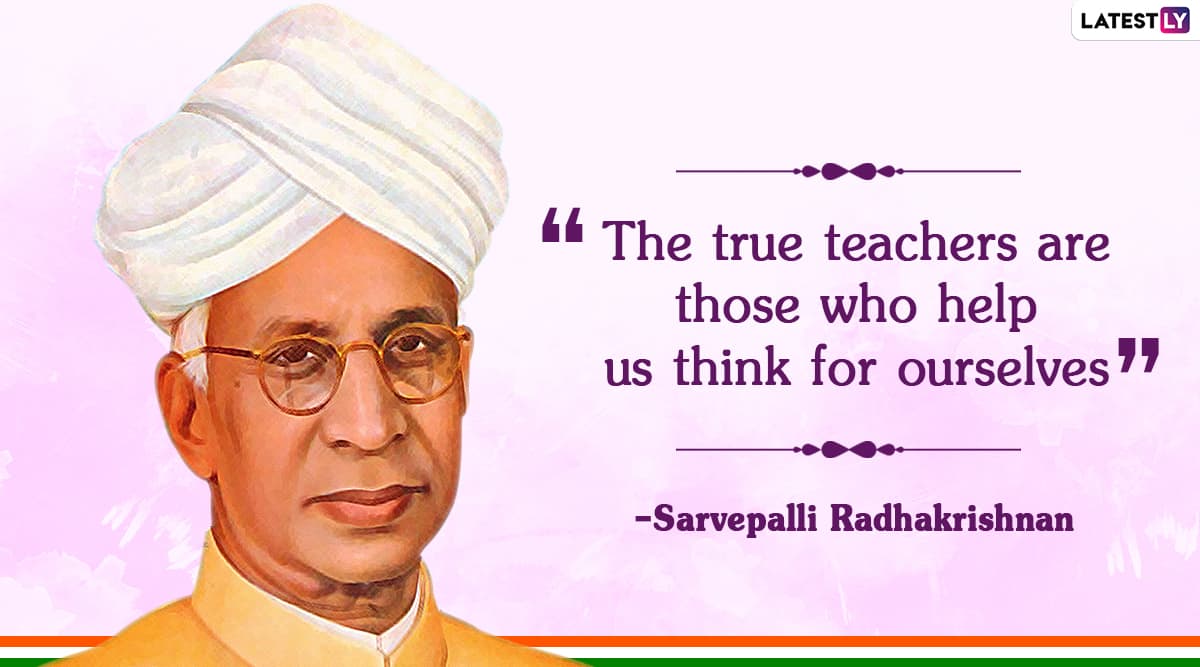 Dr Sarvepalli Radhakrishnan Quotes & Images: Celebrate Teachers’ Day ...