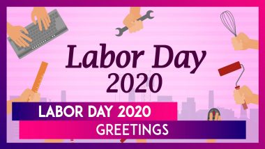 Happy Labor Day 2020 Wishes, Images, Greetings & Quotes to Pay Tribute to Working Men & Women