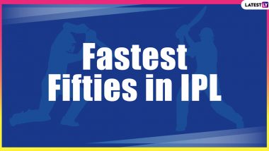 Fastest Fifties in IPL History: KL Rahul, Yusuf Pathan, Sunil Narine and Other Batsmen Who Dominate the All-Time List of Quick Half-Centuries