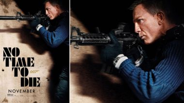 No Time To Die New Poster Features Daniel Craig AKA James Bond Taking Aim at the Enemies