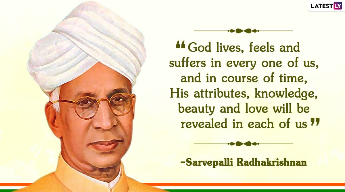 Dr Sarvepalli Radhakrishnan Quotes & Images: Celebrate Teachers ...