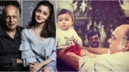 Alia Bhatt Wishes Father Mahesh Bhatt On His Birthday With A Heartfelt Post, Says 'You&rsquo;re A Good Man! Never Believe Anything Else'&nbsp;