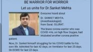 Dr Sanket Mehta, Surat's Braveheart Doctor Who Risked Own Life to Save Elderly Patient, Needs Urgent Lung Transplant; Netizens Raise Funds