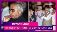 Jaswant Singh, Former Union Minister And BJP Veteran, Dies Aged 82 After Cardiac Arrest