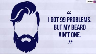World Beard Day 2020 Quotes and Images: Sassy Sayings That Go As Perfect Insta Captions to Flaunt Your Bearded Look