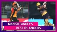 Manish Pandey Birthday Special: Best Knocks By Sunrisers Hyderabad Batsman In IPL
