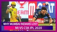 Mumbai vs Chennai IPL 2020: 4 Reasons Why Mumbai Lost to Chennai
