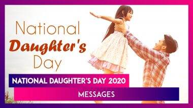 Happy National Daughter's Day 2020 Messages: Send These Wishes to Make Your Daughters Feel Special