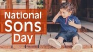 When is Son's Day 2021? Know Date and Significance Dedicated to Honour the Boy Child in Your Family!