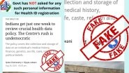 Narendra Modi Govt Asks for 'Sensitive Personal Data' From Individual for Registration of Health ID? PIB Debunks Fake News