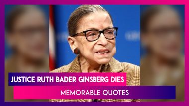 Ruth Bader Ginsburg Dies: Memorable Quotes By US Supreme Court Judge The 'Notorious RBG'