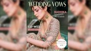 Radhika Madan Introduces Herself As the Modern Traditionalist Bride for Wedding Vows With a Witty Caption!