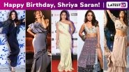 Shriya Saran Birthday Special: A Perpetual Stunner and Designer&rsquo;s Muse, Her Effervescent Laughter Seals All of Her Style Deals!