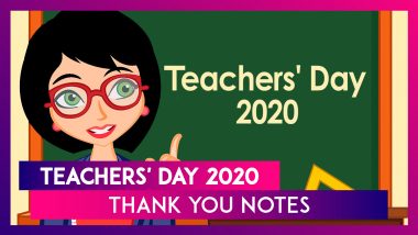 Teachers' Day 2020: Thank You Notes To Send Teachers Showcasing Your Gratitude