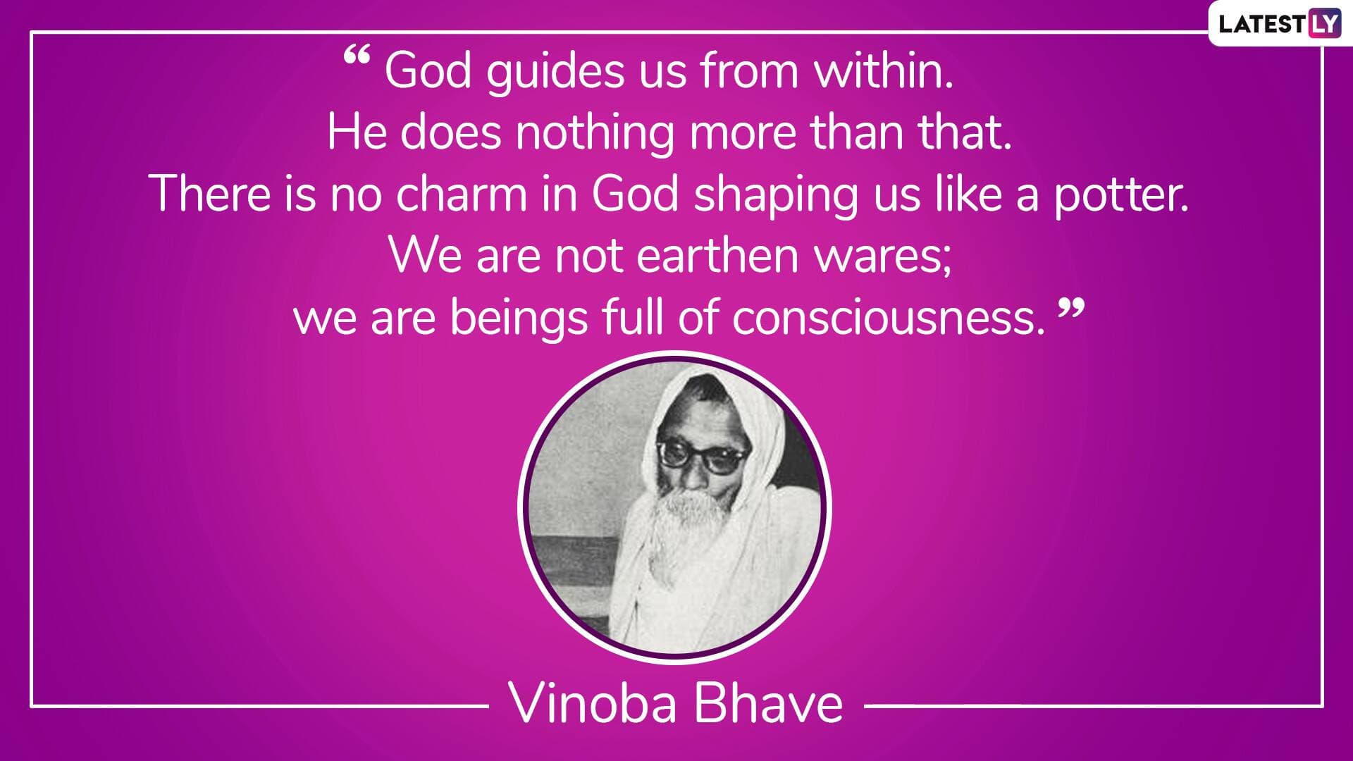 Vinoba Bhave's quotes on God. (Photo Credit: File Image)