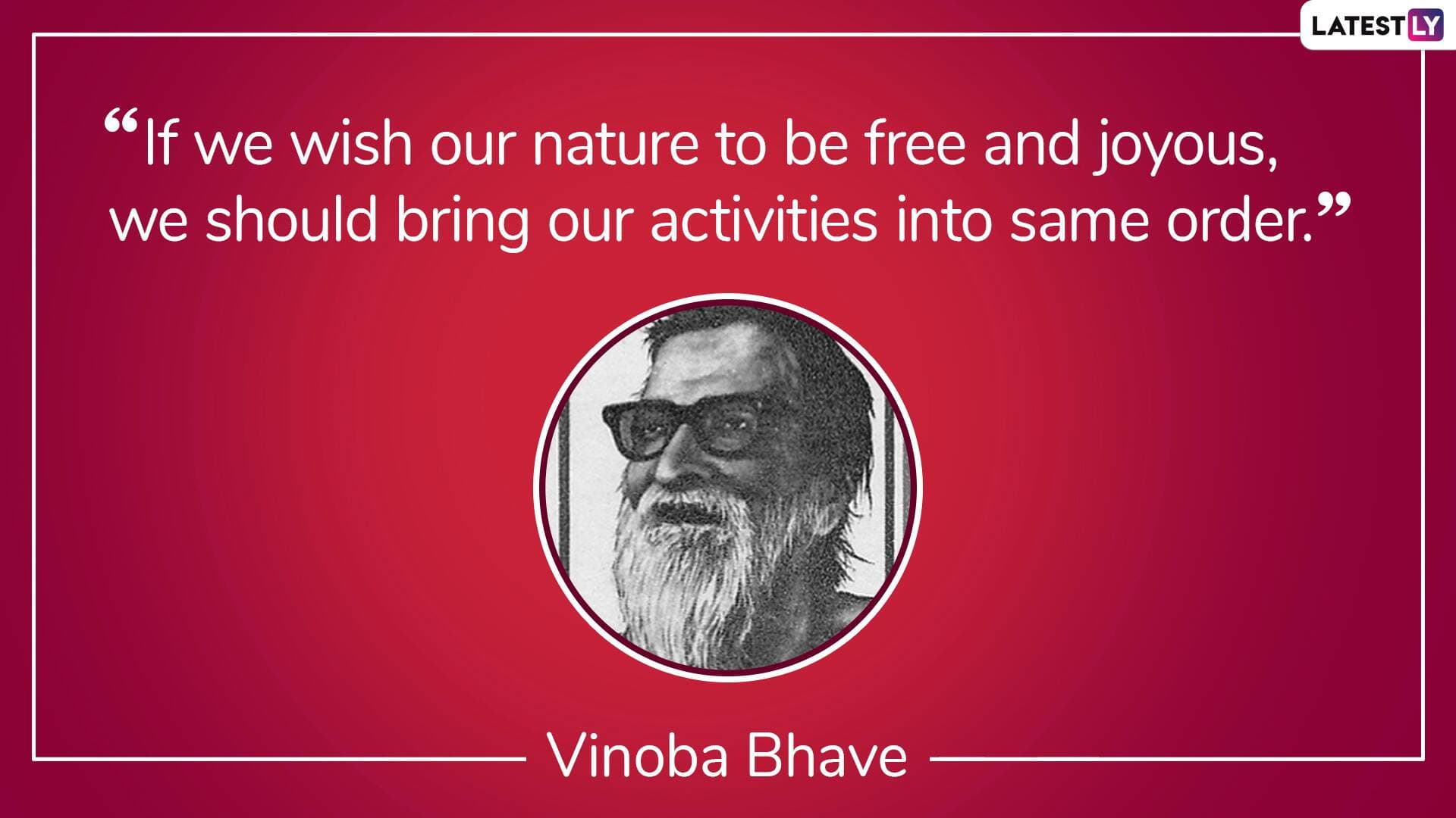 Vinoba Bhave's quote on joy and order. (Photo credit: File Image)