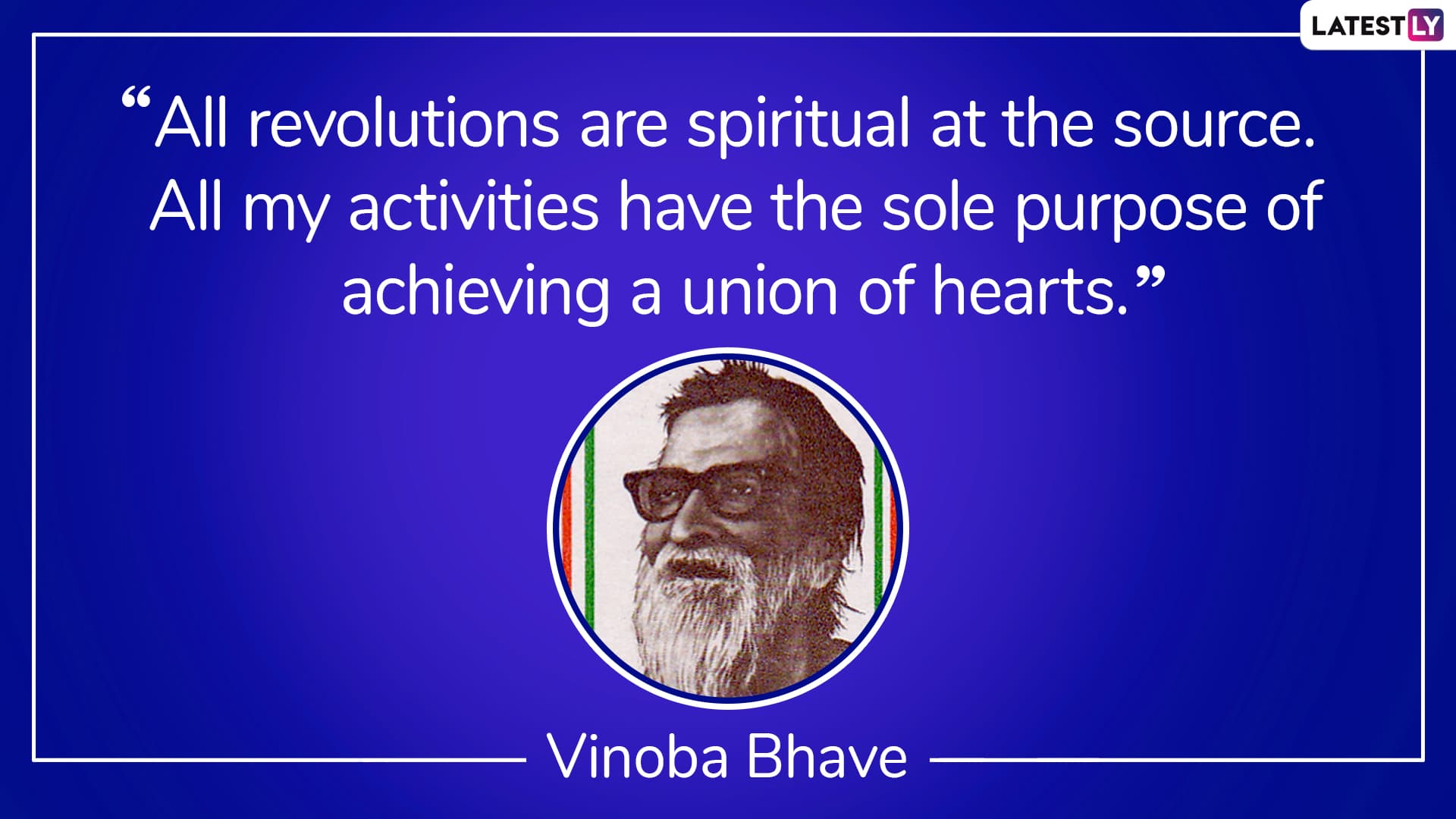 Vinoba Bhave's quote on revolutions and spirituality. (Photo Credit: File Image)