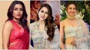 Rhea Chakraborty Drug Probe: Samantha Akkineni Says Sorry to Sara Ali Khan and Rakul Preet Singh As NCB Denies Their Names Being Under Radar