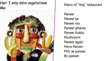 World Vegetarian Day 2020: These Memes and Jokes Are As Common As Paneer But too Funny to Be Missed Today
