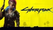 Cyberpunk 2077 to Be Launched on December 10, 2020; Available for Pre-Orders Now via PlayStation Store, Microsoft Store & Games The Shop
