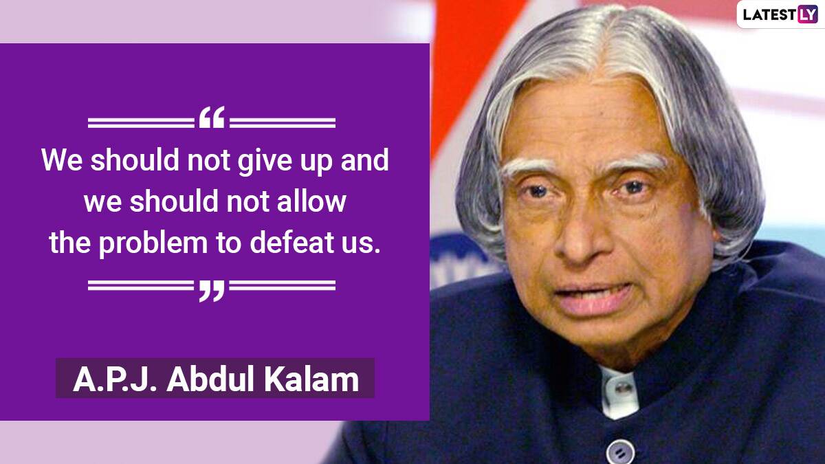 APJ Abdul Kalam 89th Birth Anniversary: Top 9 Inspiring Quotes of India ...