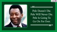 Pele Quotes With HD Images: 10 Powerful Sayings by the Football Legend on Success and Life to Celebrate His 80th Birthday