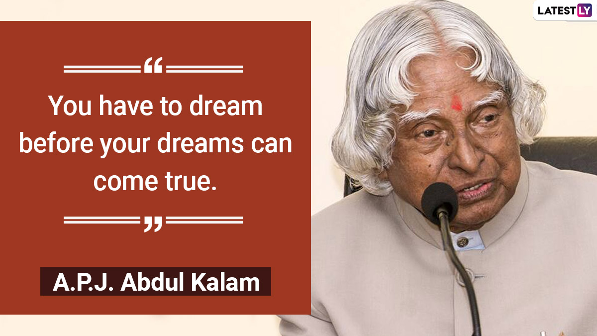 APJ Abdul Kalam 89th Birth Anniversary: Top 9 Inspiring Quotes of India ...