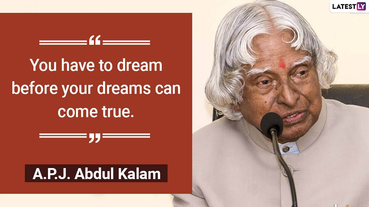 APJ Abdul Kalam 89th Birth Anniversary: Top 9 Inspiring Quotes of India ...