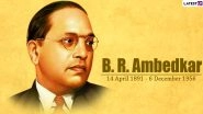 Dhammachakra Pravartan Day 2020 Quotes and HD Images: Powerful Sayings by Dr BR Ambedkar to Remember Him on This Significant Day