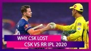 Chennai vs Rajasthan IPL 2020: 3 Reasons Why Chennai Lost To Rajasthan
