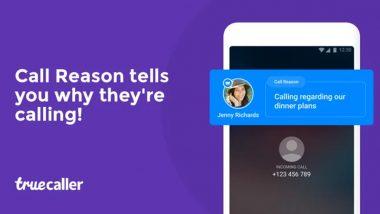 Truecaller Introduces ‘Call Reason’, ‘Schedule SMS’ & ‘SMS Translate’ Features for Users: Report