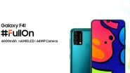 Samsung Galaxy F41 Launching Today in India, Watch LIVE Streaming of Samsung&rsquo;s Launch Event Here