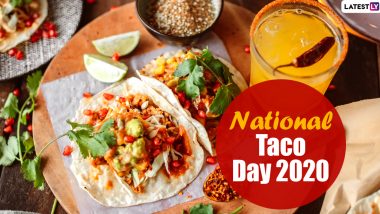 National Taco Day 2020 (US): From Its American Origin to World’s Biggest Taco, Here Are 5 Interesting Facts About Traditional Mexican Food Item