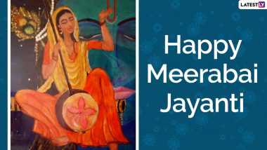 Mirabai Jayanti 2021 Wishes & HD Images: Netizens Share Meerabai Quotes, Pics & Messages To Celebrate Lord Krishna’s Ardent Devotee