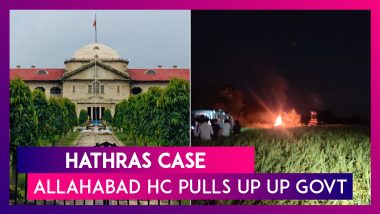 Hathras Case: Would You’ve Cremated Your Own Daughter This Way, Allahabad High Court Asks Uttar Pradesh ADG