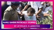 Rahul Gandhi Accompanied By Priyanka Gandhi, Pushed & Stopped By UP Police On Way To Hathras | Video