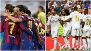 Real Madrid vs Barcelona, La Liga 2020&ndash;21 Free Live Streaming Online & Match Time in IST: How To Get Live Telecast on TV & El Clasico Football Score Updates in India?