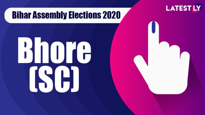 Bhore (SC) Vidhan Sabha Seat in Bihar Assembly Elections 2020: Candidates, MLA, Schedule And Result Date