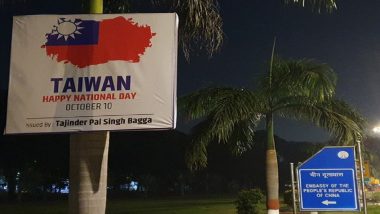 Taiwan National Day 2020: BJP Leader Tajinder Bagga Puts Up 'Happy National Day' Posters Near Chinese Embassy in New Delhi