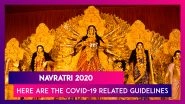 Navratri 2020: Covid-19 Related Guidelines Issued by Maharashtra, Gujarat; Here Are The Precautions That Need To Be  Observed