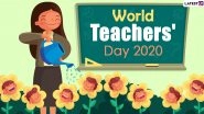 Happy World Teachers' Day 2020 HD Images And Wallpapers For Free Download Online: WhatsApp Stickers, GIF Photos And Messages to Wish Your Mentor