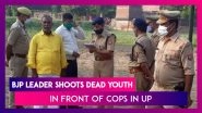 Uttar Pradesh Firing: BJP Leader Dhirendra Pratap Singh Shoots Dead Youth In Front Of Cops In Ballia; CM Yogi Adityanath Orders Suspension Of Officials