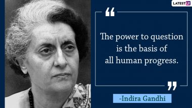 Indira Gandhi Death Anniversary 2020: 10 Powerful Quotes by the First Woman Prime Minister of India on her Death Anniversary